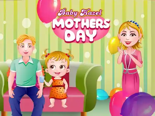 Día de la Madre de Baby Hazel