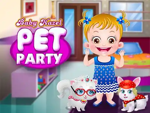 Fiesta de mascotas de Baby Hazel