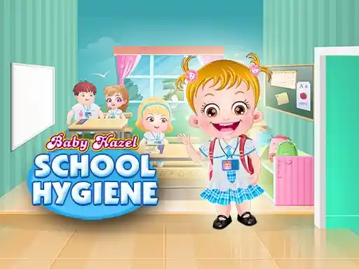 Game: Baby Hazel School Hygiene