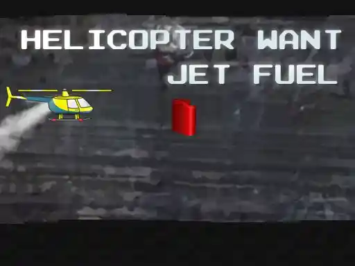Game: Helicóptero quiere combustible de avión a reacción.