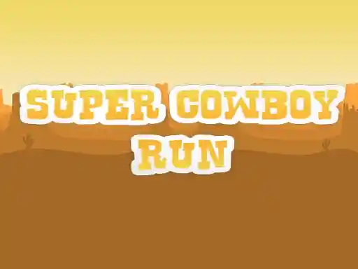 Game: Super Cowboy Corre