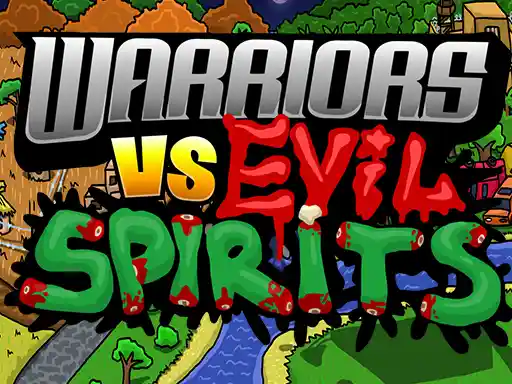 Game: Guerreros contra Espíritus Malvados
