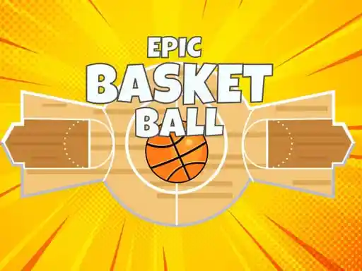 Game: Baloncesto épico