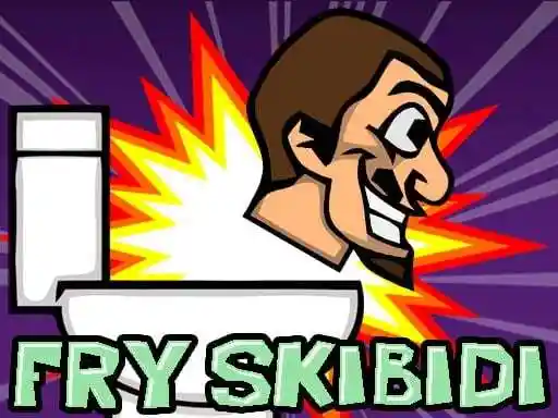 Game: Freír Skibidi
