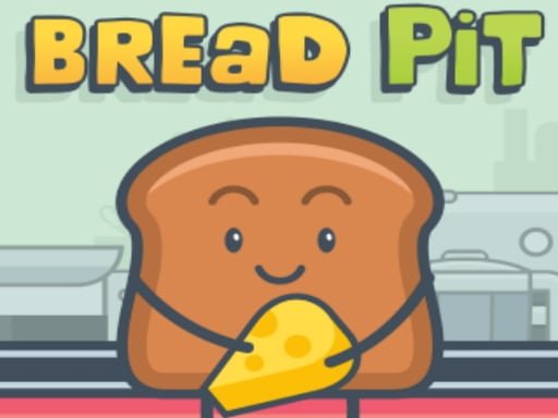 Play: Bread Pit Img