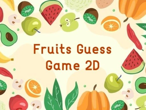 Play: Fruits Guess Game2D Img