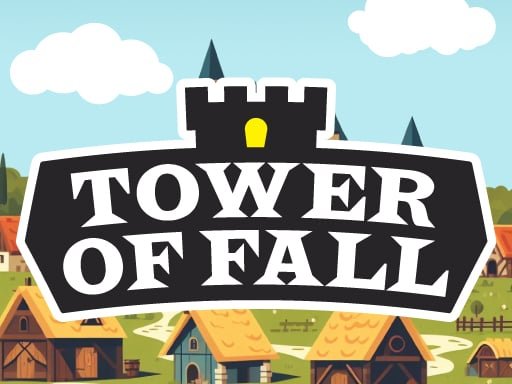 Play: Tower Of Fall Img